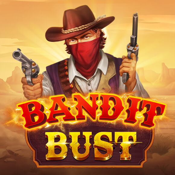 BANDIT BUST EVOPLAY slotxo